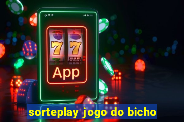 sorteplay jogo do bicho